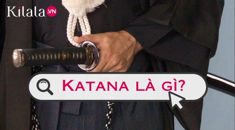 kiếm nhật katana là gì kiếm nhật katana là gì